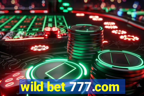 wild bet 777.com